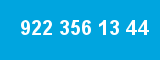 922 356 13 44 922 356 13 44